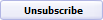 Unsubscribe